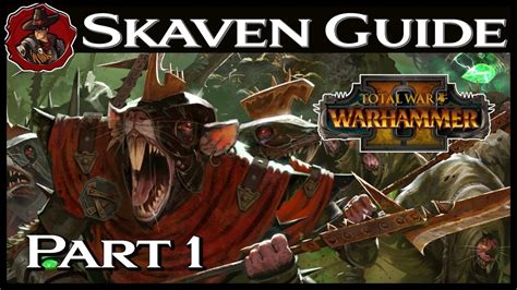 warhammer 2 skaven guide|Ultimate Guide .